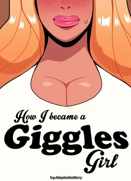 How I Became A Giggles Girl – Blackshirtboy