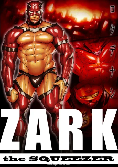 Zark the Squeezer's muscular red body in tight straps grips his bulging crotch with a leering grin amid flames and Japanese text.