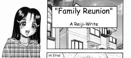 Family Reunion Rewrite by Reijikun