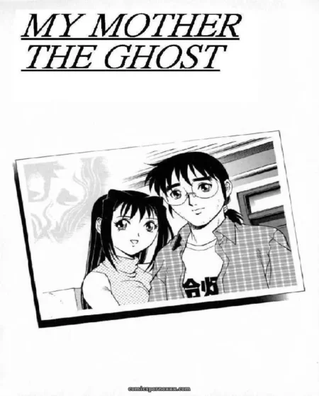 My Mother, The Fucking Ghost